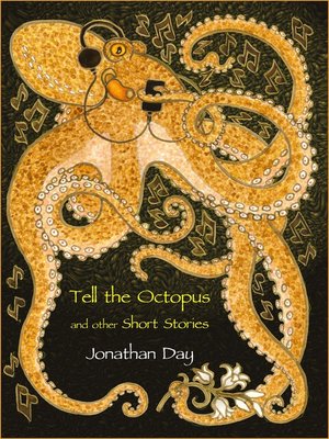 cover image of Tell the Octopus, and Other Short Stories